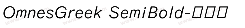 OmnesGreek SemiBold字体转换
